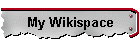 My Wikispace